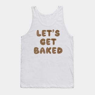 Let's Get Baked Gingerbread Cookies Tank Top